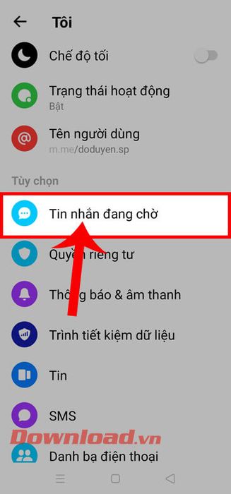 Nhấn vào phần Tin nhắn đang chờ