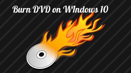 Cách ghi dữ liệu lên đĩa DVD trên Windows 10