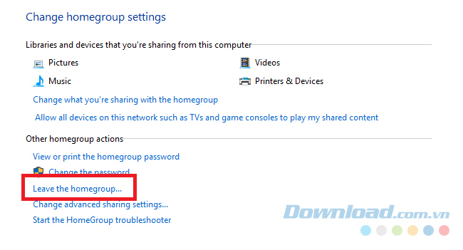 Chọn Leave the homegroup... trong cửa sổ Change homegroup settings