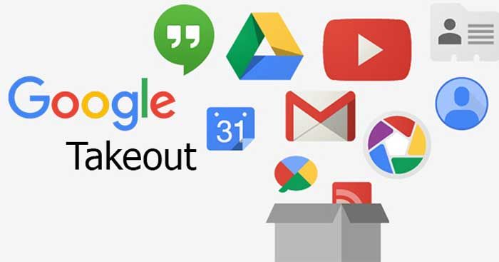 Google Takeout là gì?