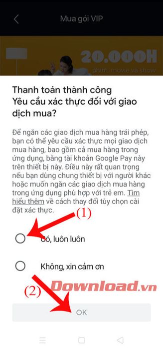 Chạm vào phần Có, luôn luôn