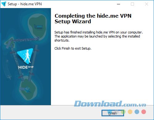 Hoàn tất việc cài đặt Hidemevpn