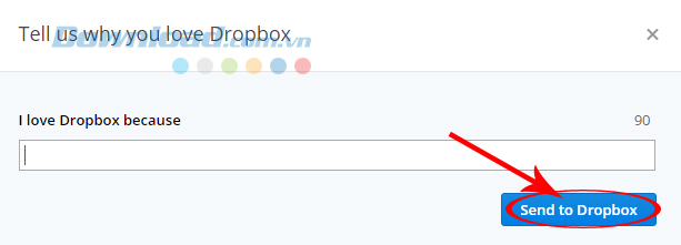 Sau khi trả lời, nhấp vào Gửi cho Dropbox