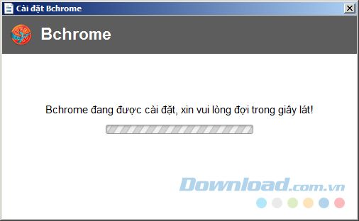 Quá trình cài đặt Bchrome trên máy tính