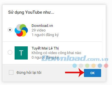 Chọn tài khoản YouTube để sử dụng