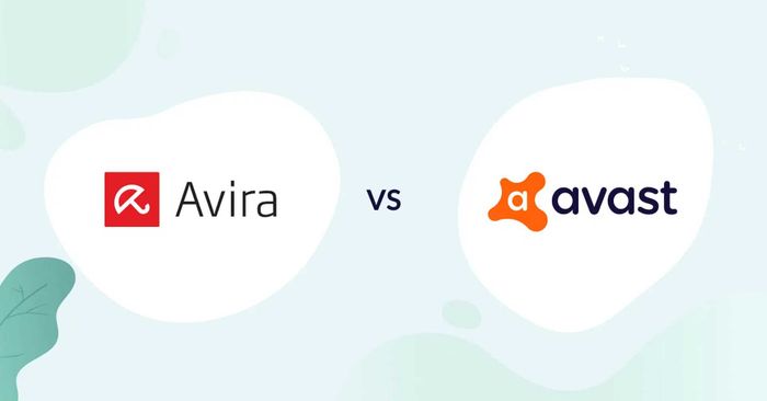 Avira hay Avast - Phần mềm nào tốt hơn?