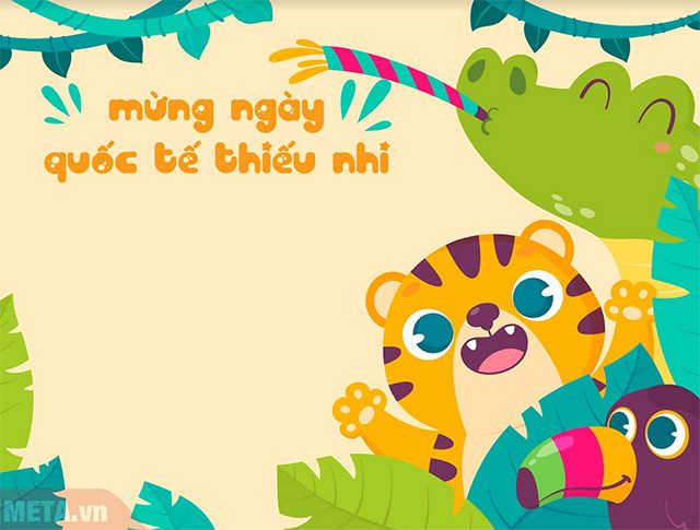 Chúc mừng Ngày Quốc tế Thiếu Nhi