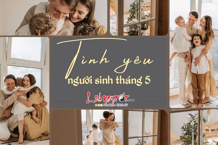 Tình yêu của những người sinh vào tháng 5