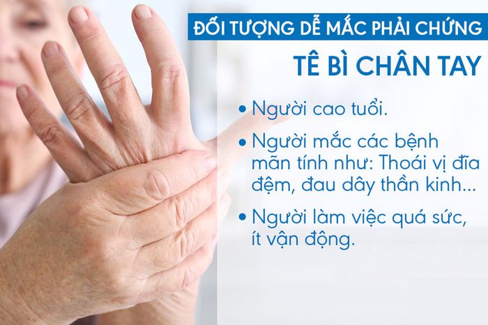 Người mắc bệnh một số bệnh mạn tính có thể gặp tình trạng tê tay, tê chân.