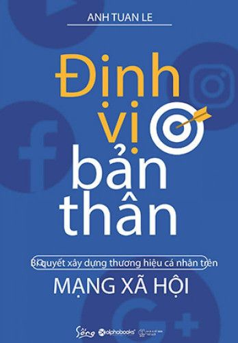 Phát triển thương hiệu cá nhân trên mạng xã hội - Bí quyết từ việc định vị bản thân | Sách hay - 24HMoney