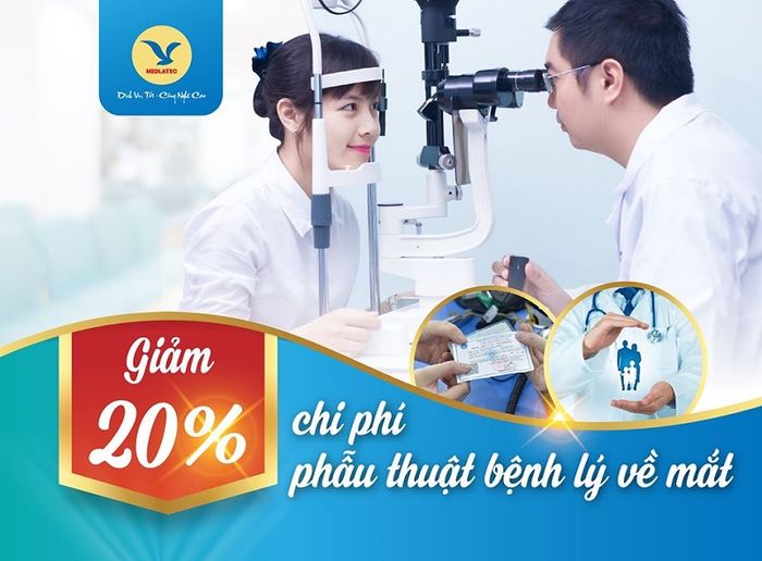 Khách hàng phẫu thuật mắt tại MEDLATEC sẽ được hưởng ưu đãi đặc biệt.