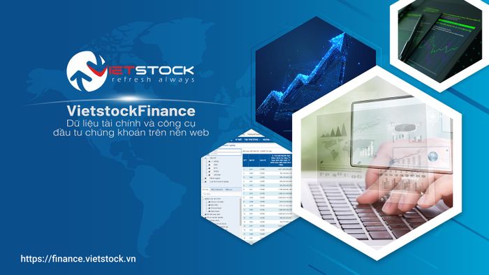 Vietstock đã tung ra phiên bản cải tiến VietstockFinance mới, thêm tính năng Khám phá Dữ liệu và biểu đồ phân tích kỹ thuật | Vietstock