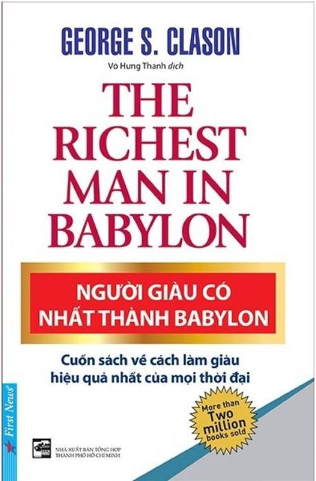 8 bài học từ cuốn sách 'Người giàu có nhất thành Babylon'