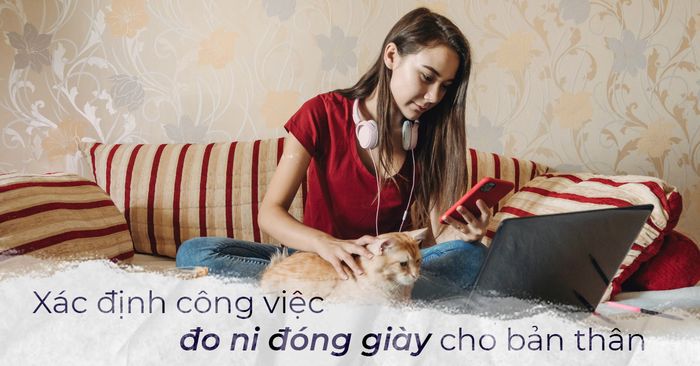 Công Việc Phù Hợp Là Gì?