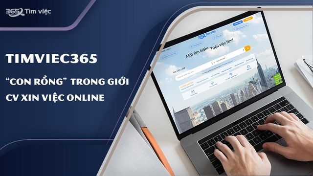 Timviec365.vn - Nơi tìm việc và tạo CV trực tuyến hàng đầu.