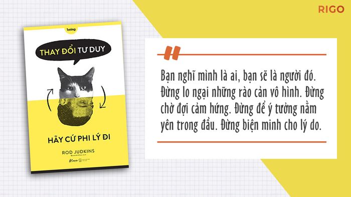 Đổi Mới Tư Duy – Dám Nghĩ Khác Đi – Rigo.vn