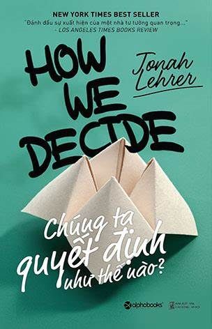 Quyết Định của Chúng Ta [Đánh giá sách, PDF, Ebook]