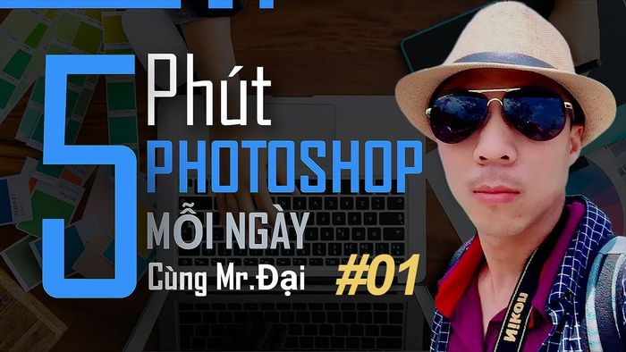 5 Phút Học Photoshop CC 2020 Mỗi Ngày cùng Mr.Đại - YouTube