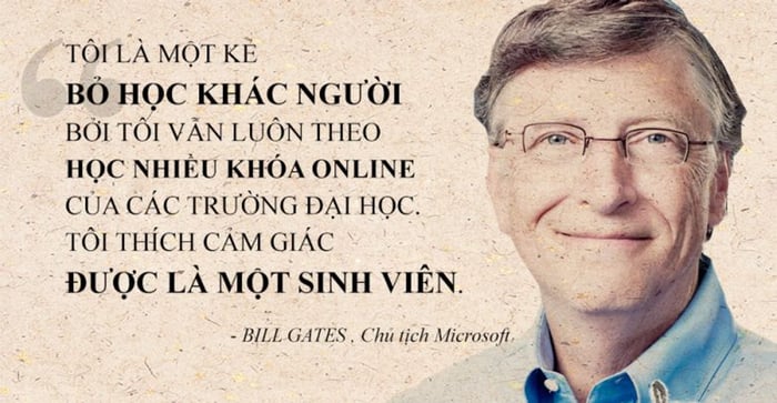 Bill Gates - Tôi là người bỏ học đặc biệt - Nguồn: VietNam Finance