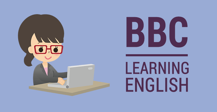 BBC Learning English: Tài nguyên học tiếng Anh tuyệt vời từ Video và Âm thanh - Tất cả các Tài liệu Tiếng Anh cho Người học ESL