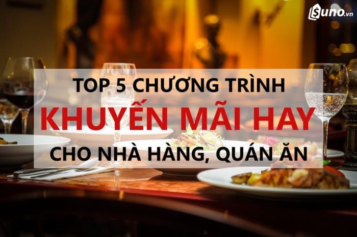 Bắt đầu ngay với những chiến dịch khuyến mãi cho nhà hàng để thu hút khách hàng và tăng doanh số.