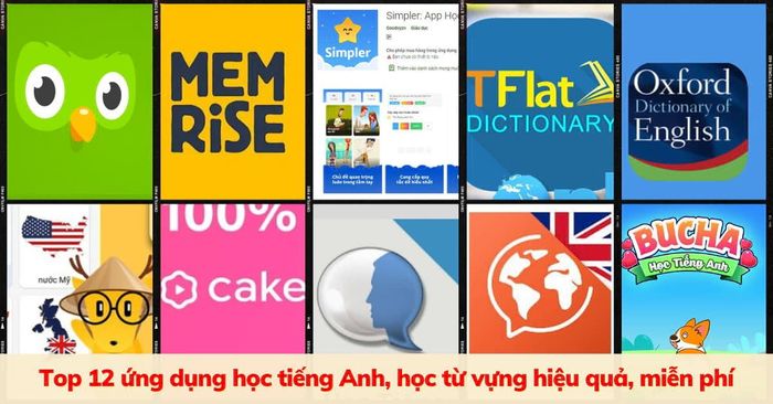 Tối ưu hóa việc học tiếng Anh với 12 ứng dụng thông minh và hoàn toàn miễn phí