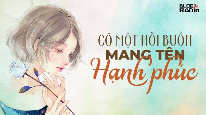 Nỗi Buồn Được Gọi Là Hạnh Phúc