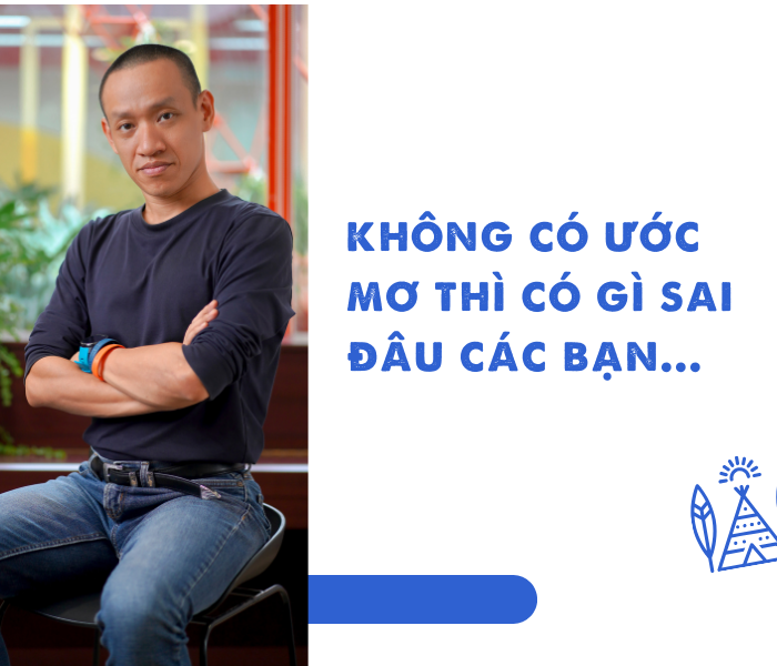 Không bắt buộc bản thân phải mơ ước