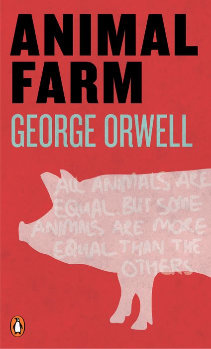 Trại Súc Vật, của George Orwell - sách nên đọc trước khi qua đời