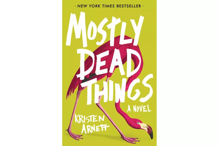 Bìa Sách Mostly Dead Things, của Kristen Arnett