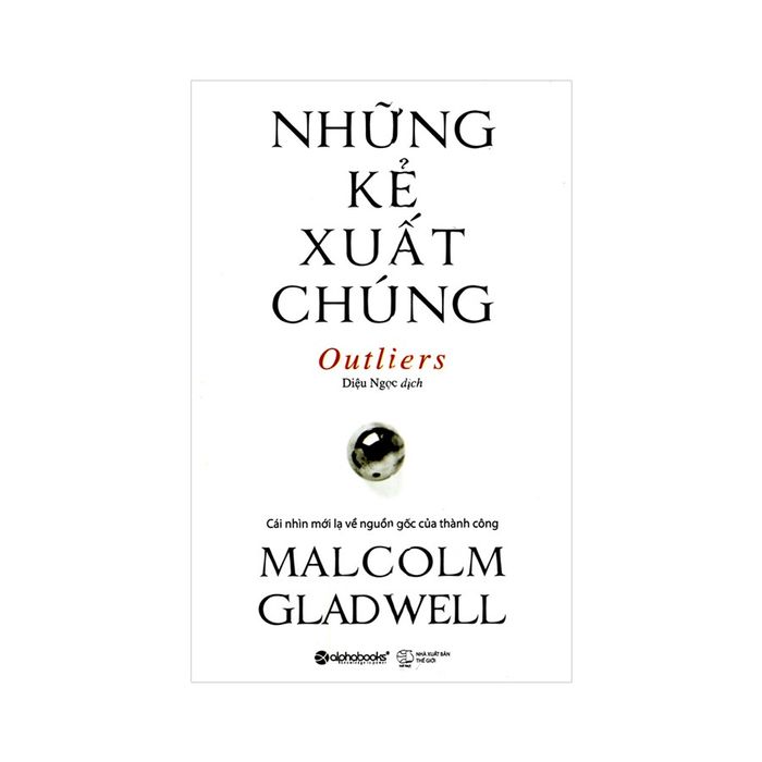 Sách - Những Kẻ Xuất Chúng - Cái Nhìn Mới Lạ Về Nguồn Gốc Của Thành Công |  Shopee Việt Nam