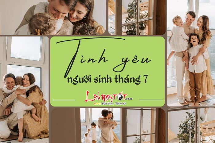 Tình yêu của những người sinh tháng 7