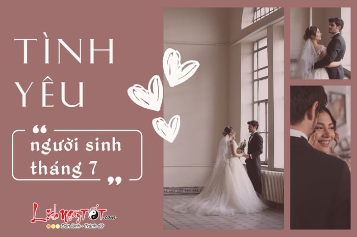 Tình yêu của những người sinh vào tháng 7