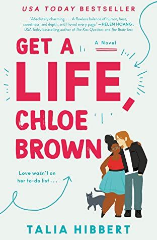 Get a Life, Chloe Brown (The Brown Sisters, #1) bởi Talia Hibbert