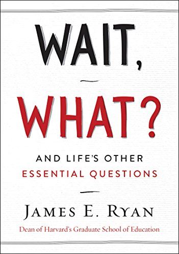 Chờ Đợi, Cái gì vậy?: Và Những Câu Hỏi Cần Thiết Khác, Ryan, James E. - Amazon.com