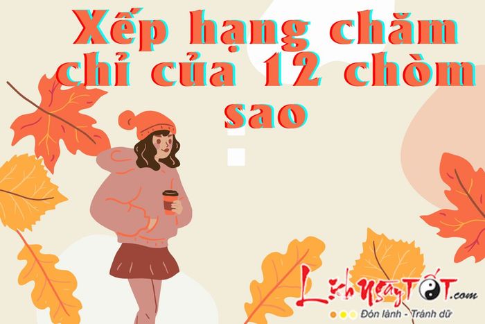 Xếp hạng mức độ chăm chỉ của 12 cung hoàng đạo