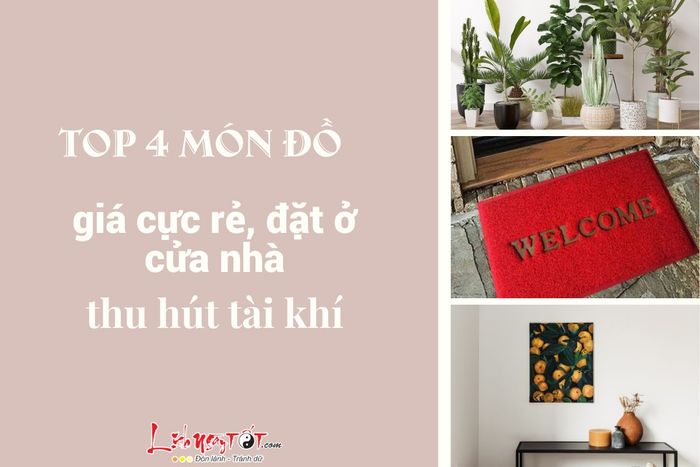 Top 4 vật phẩm cần đặt ở cửa nhà