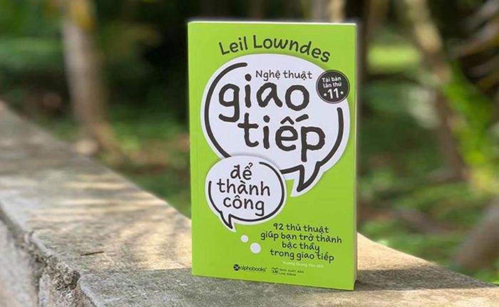 [Tóm tắt sách] Bí Quyết Giao Tiếp Đỉnh Cao