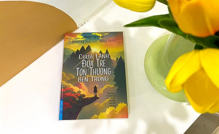 Hàn gắn những vết thương tâm hồn - Sức mạnh kỳ diệu mà bạn có thể mang lại cho bản thân