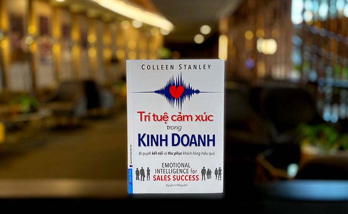 Nắm bí quyết của trí tuệ cảm xúc trong kinh doanh để kết nối và thu phục khách hàng một cách hiệu quả