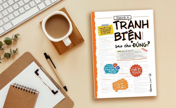 Cách tranh luận hiệu quả trong mọi hoàn cảnh?