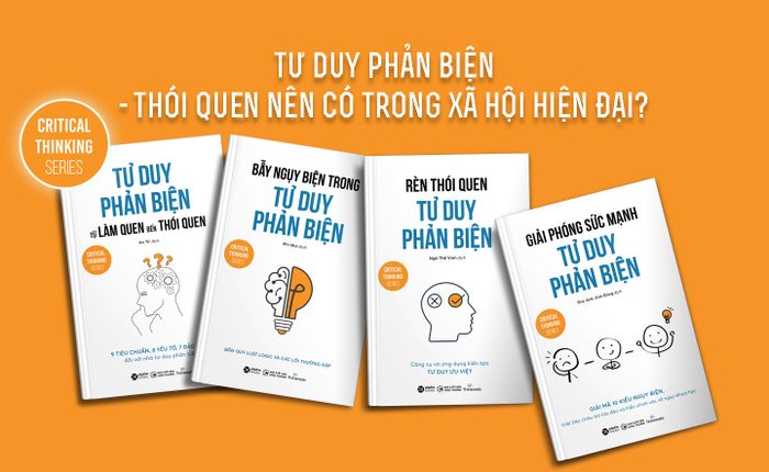 Tư duy phản biện - Một khía cạnh quan trọng của xã hội ngày nay?
