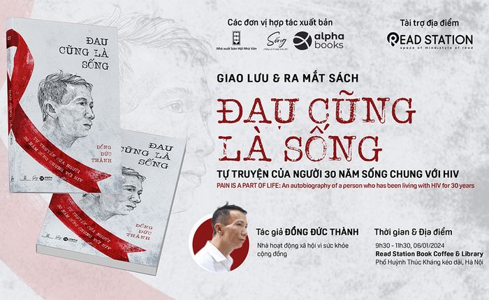 ĐAU KHỔ CŨNG LÀ PHẦN CỦA CUỘC SỐNG – Hành trình của một người sống chung với HIV suốt 30 năm