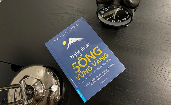Nghệ thuật sống vững vàng - Con đường tới thành công bền vững và cuộc sống trọn vẹn