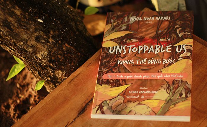 UNSTOPPABLE US - KHÔNG THỂ NGỪNG TIẾN BƯỚC 1: Con người vượt qua thế giới như thế nào?