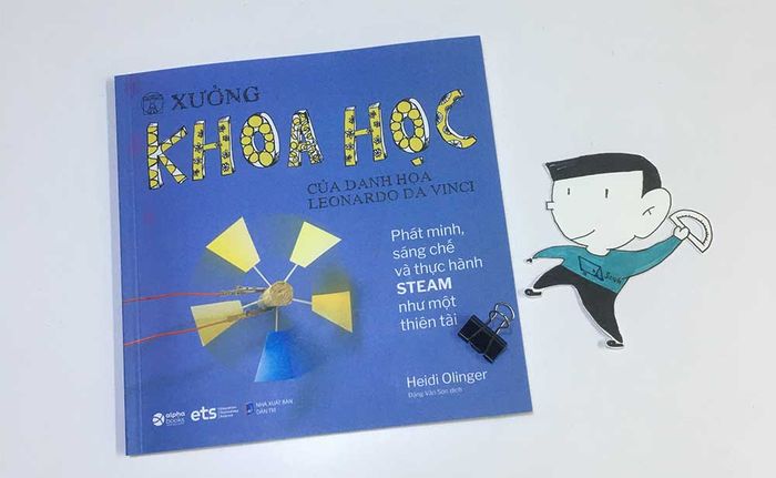 Xưởng nghiên cứu của Leonardo: Giáo dục STEM theo thiên tài vĩ đại nhất thời Phục Hưng