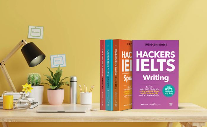 HACKERS IELTS - Bộ tài liệu ôn thi IELTS được thế hệ GenZ ưa chuộng nhất trong năm 2022