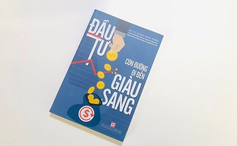 Đầu tư - Lối đi đến giàu sang