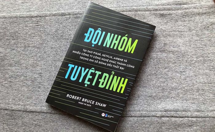 Học cách xây dựng đội nhóm tài năng từ Pixar, Netflix, Airbnb và nhiều công ty thành công khác