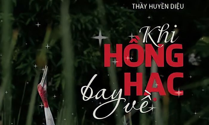 Những bài học từ cuộc sống trong cuốn sách 'Khi hồng hạc trở về'